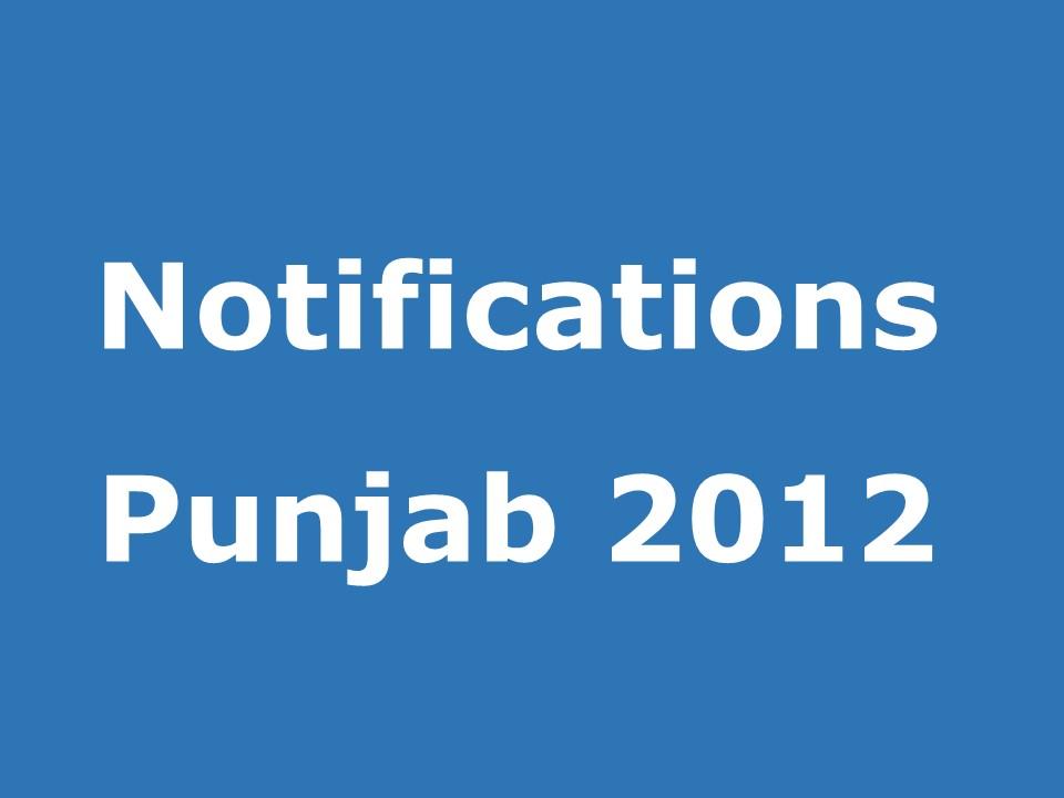 Notifications Issued in 2012 By Government of Punjab