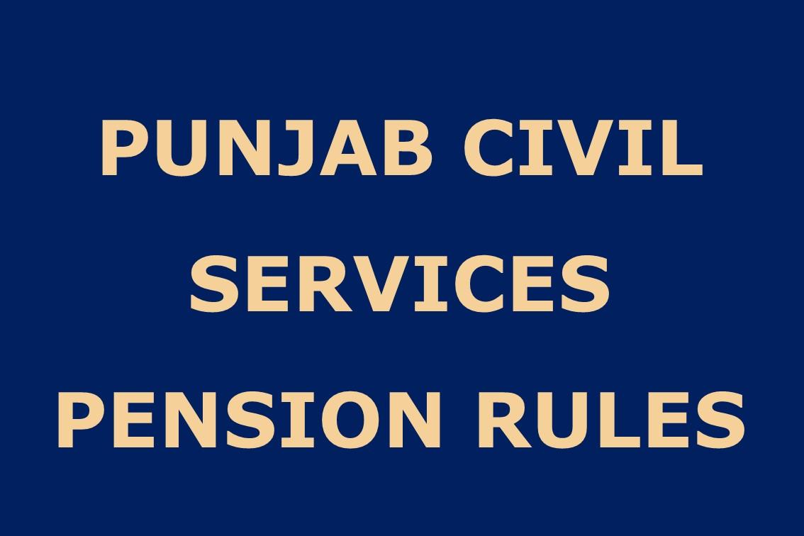 The Punjab Civil Services Pension Rules