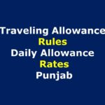 TA/DA Revised Rates -Traveling Allowance Rules Punjab