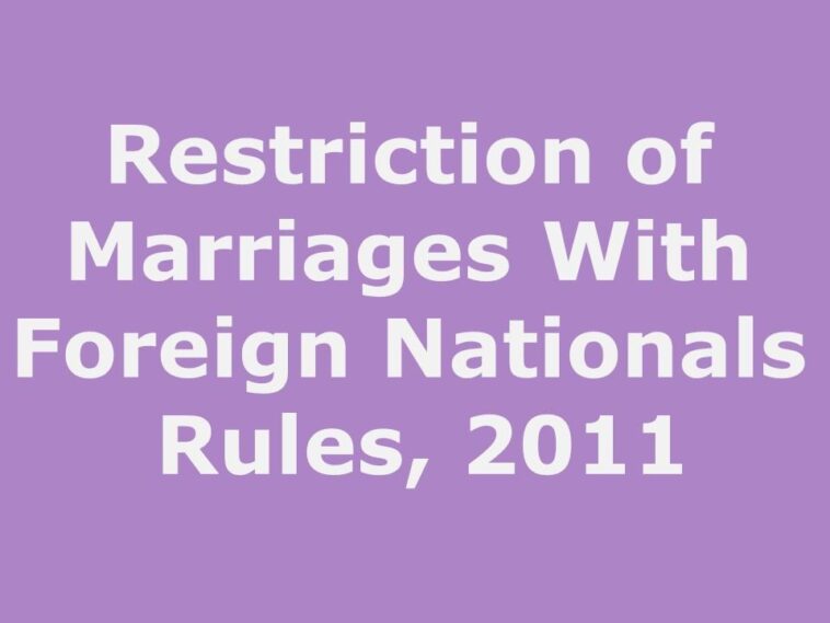 Download The Punjab Civil Servants (Restriction Marriages With Foreign Nationals) Rules, 2011