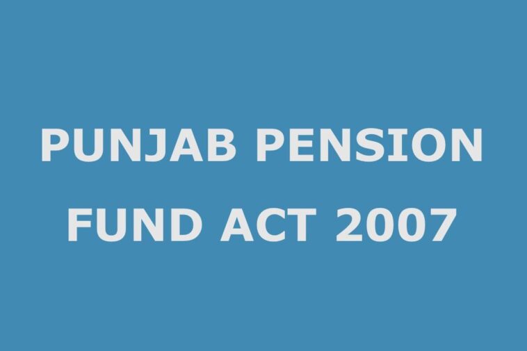 Government of Punjab Pension Fund Act 2007