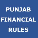 Punjab Financial Rules Volume I & II Update 2015