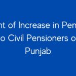 Notification Grant of Increase in Pension to Civil Pensioners of Punjab