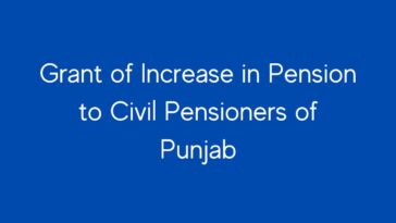 Notification Grant of Increase in Pension to Civil Pensioners of Punjab