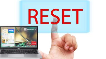 Factory Reset an Acer laptop