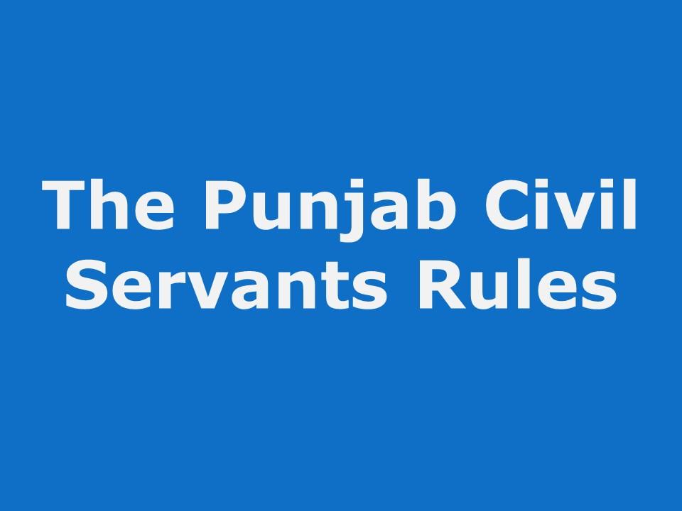 Punjab Civil Servants-Appointment And Conditions Of Service-Rules1974